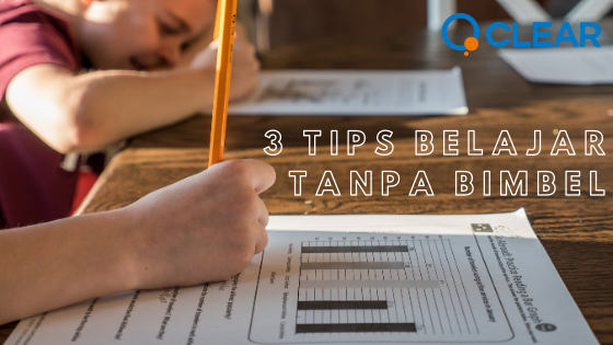 4 Tips Belajar Tanpa Bimbel