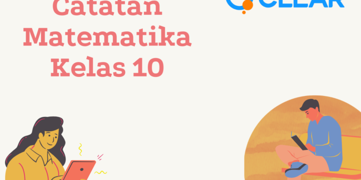 3 Catatan Matematika Kelas 10