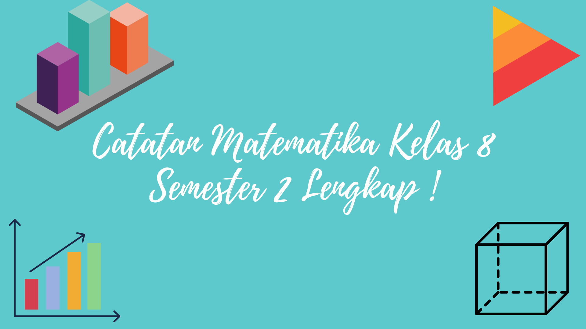 Catatan Matematika Kelas 8 Semester 2 Lengkap Clear Indonesia News