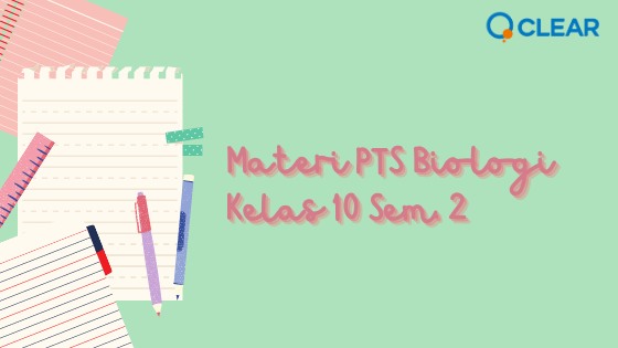 Materi PTS Biologi Kelas 10 Semester 2