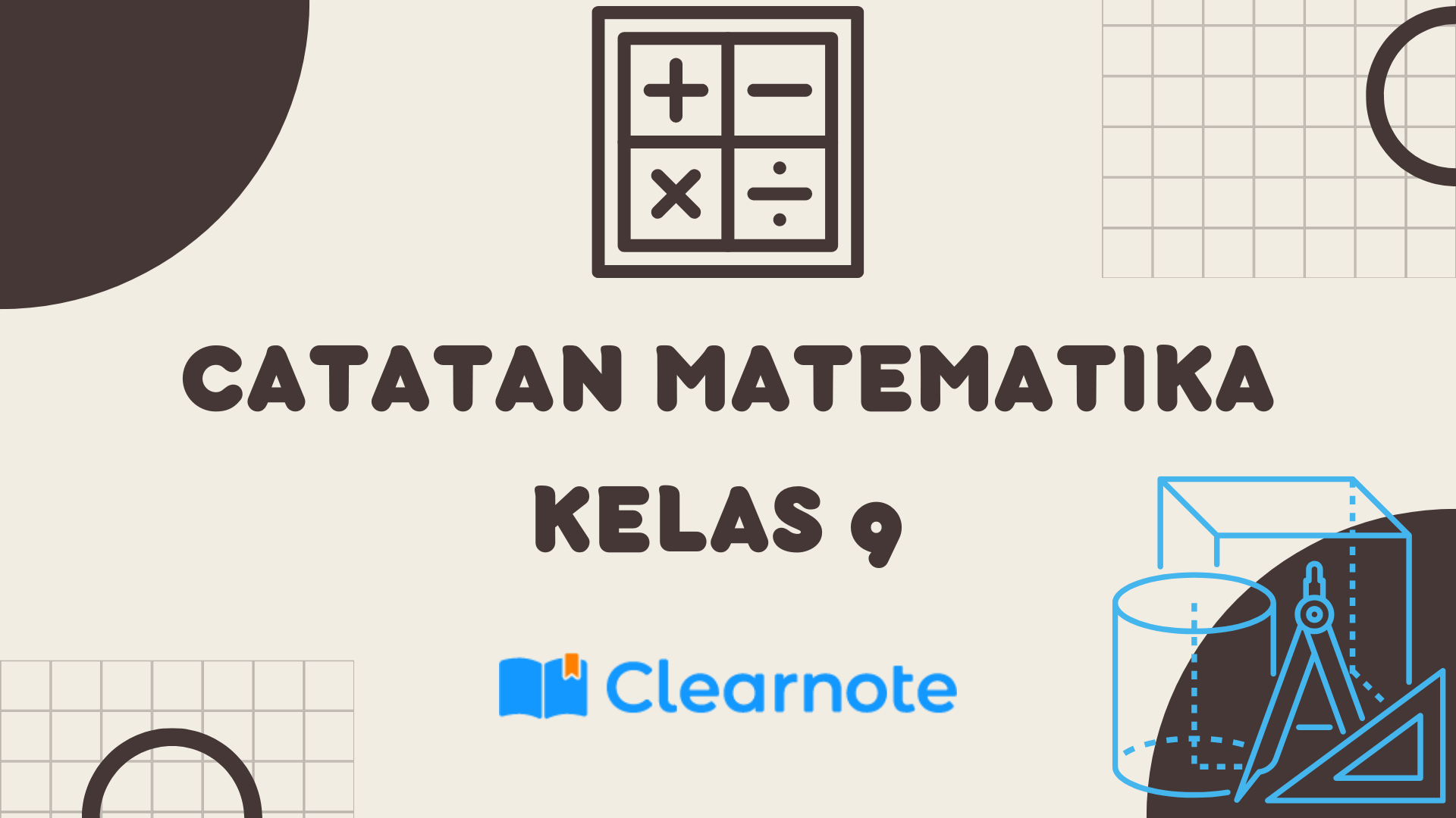 Catatan Matematika Kelas 9| CLEARNOTE - Clear Indonesia News